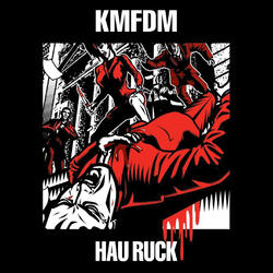 KMFDM : Hau Ruck