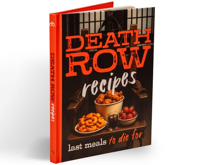 Death Row Recipes - Famous Last Meals of Serial Killers Cookbook