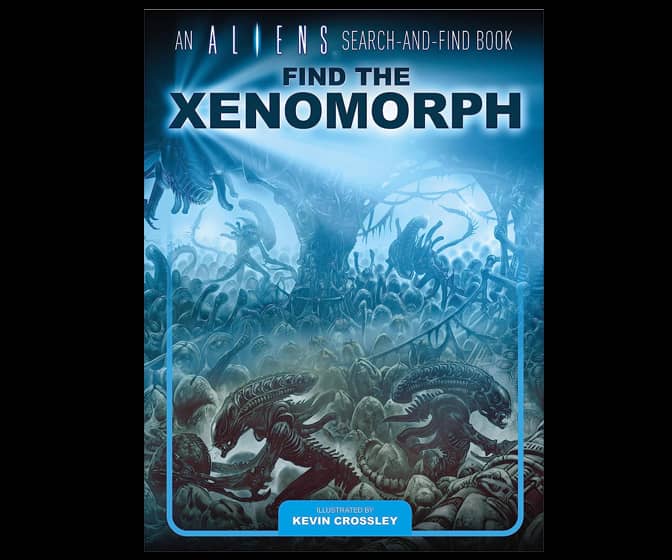 Find the Xenomorph - An ALIENS Search-and-Find Puzzle Book