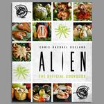 ALIEN: The Official Cookbook