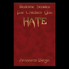 Bedtime Stories for Children You Hate