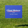 Giant Meteor 2020 Yard Sign - Just End It Already!