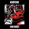 KMFDM : Hau Ruck