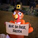 Not So Fast Santa - Inflatable Thanksgiving Turkey... For Halloween!?