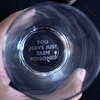 You Have Just Been Poisoned Etched Drinking Glass