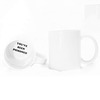 You've Been Poisoned Coffee Mug