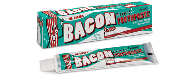 Bacon Toothpaste